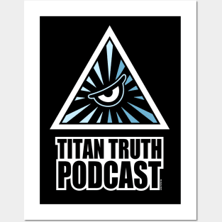 Titan Truth Podcast Posters and Art